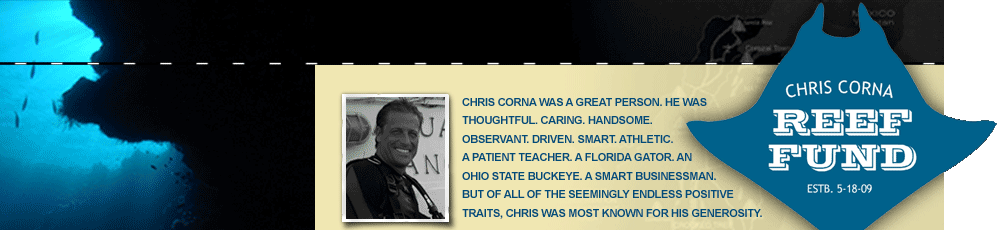 Chris Corna was a great person. He was thoughtful. Caring. Handsome. Funny. Observant. Driven. Smart. Athletic. A patient teacher. Florida Gator. An Ohio State Buckeye fan. And a smart businessman. But of the all seemly endless positive traits, Chris was most known for his generosity.